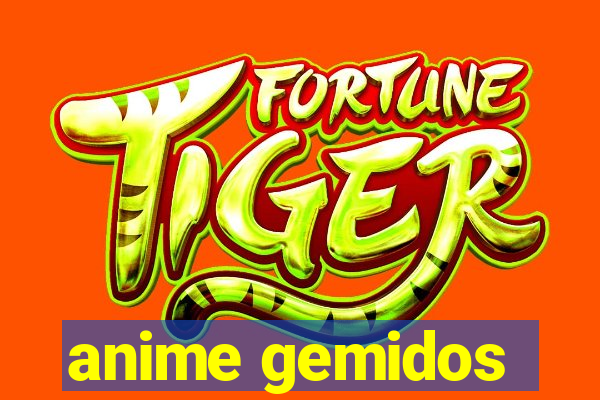 anime gemidos